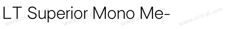 LT Superior Mono Me字体转换